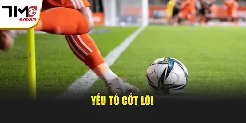 Yếu tố cốt lõi