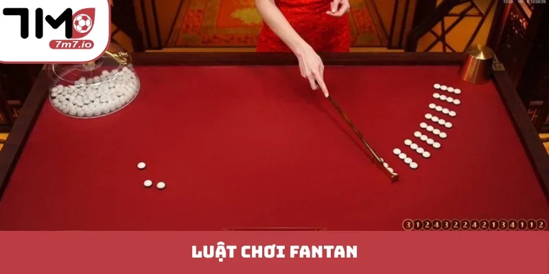 Luật chơi Fantan