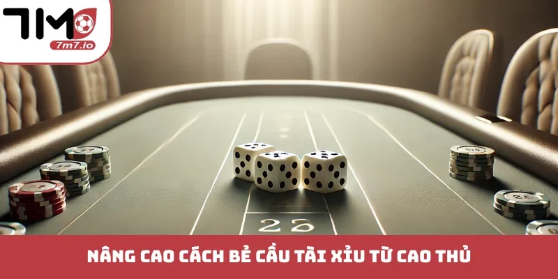 Nâng cao cách bẻ cầu Tài Xỉu từ cao thủ