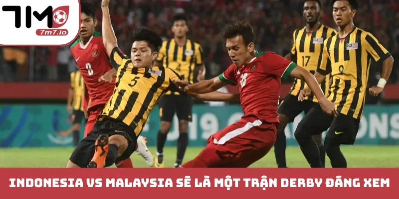 Soi kèo Indonesia vs Malaysia, 28/09/2026, FIFA Asean Cup Indonesia vs Malaysia sẽ là một trận derby rất đáng xem