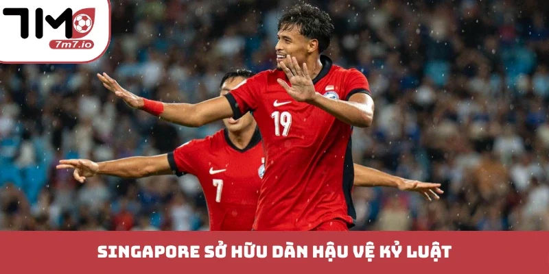 Singapore sở hữu dàn hậu vệ kỷ luật