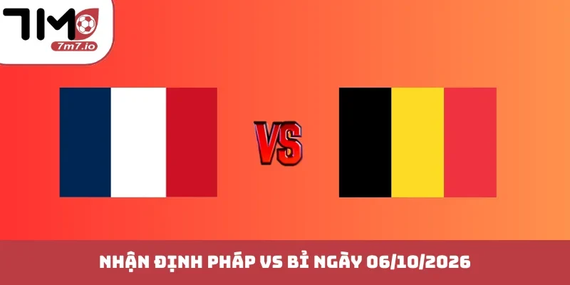 Soi kèo Pháp vs Bỉ, 03/10/2026, Nations League Pháp vs Bỉ